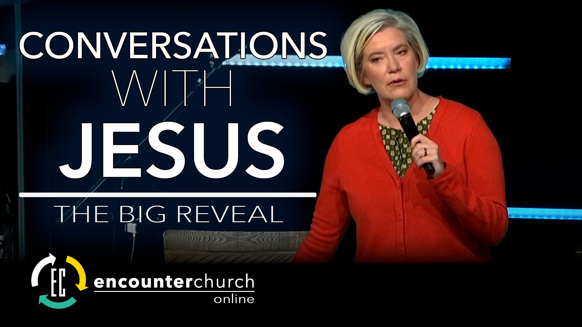 Sarah Bowling Conversations With Jesus The Big Reveal Encounter Church